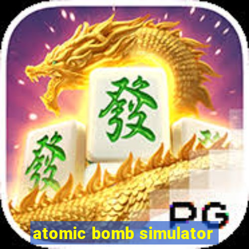 atomic bomb simulator